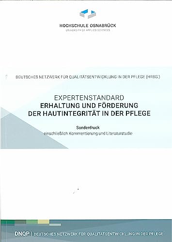 Expertenstandard Erhaltung und Förderung der Hautintegrität in der Pflege