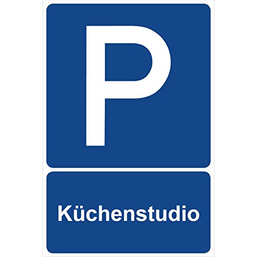 Parkplatzschild Küchenstudio Parken Schild Blau 30 x 20 x 0,3 cm Kunststoff Parkplatzmakierung Parken Parkplatzschilder Parkplatz Hinweisschild, Verbotsschild, Parkplatz Freihalten