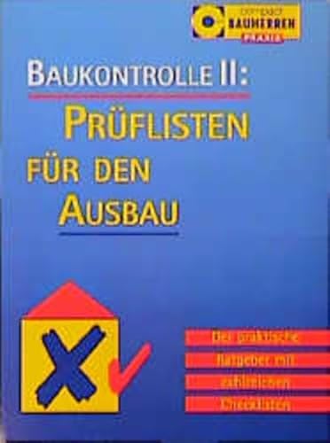 Baukontrolle, Tl.2, Prüflisten für den Ausbau (Compact Bauherren-Praxis)
