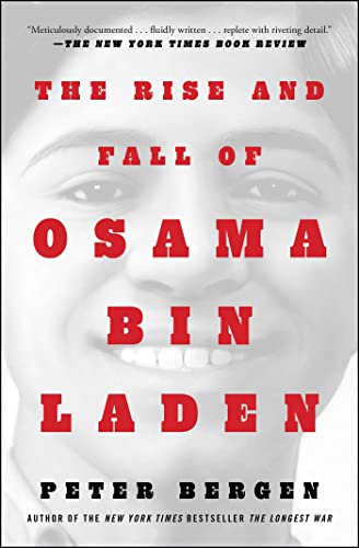 The Rise and Fall of Osama bin Laden: The Biography (Bestselling Historical Nonfiction) (English Edition)