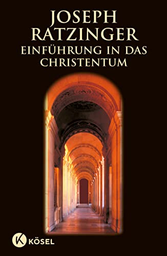 Einführung in das Christentum: Vorlesungen über das apostolische Glaubensbekenntnis