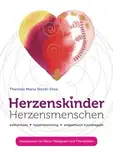 Herzenskinder Herzensmenschen: einfühlsam - hypermirroring - empathisch hochbegabt