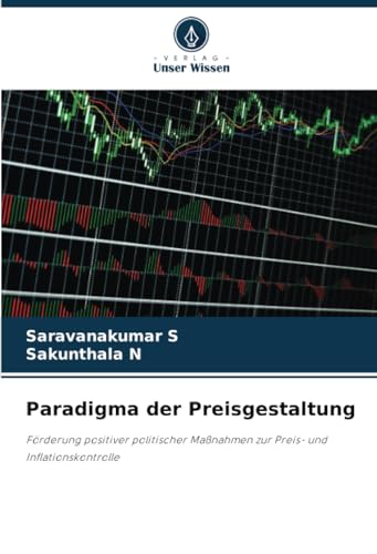 Paradigma der Preisgestaltung: Förderung positiver politischer Maßnahmen zur Preis- und Inflationskontrolle