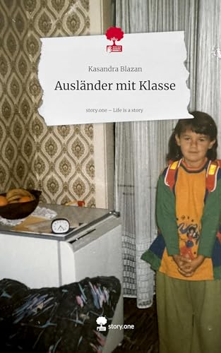 Ausländer mit Klasse. Life is a Story - story.one