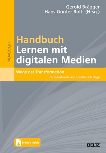 Handbuch Lernen mit digitalen Medien: Wege der Transformation. Mit E-Book inside