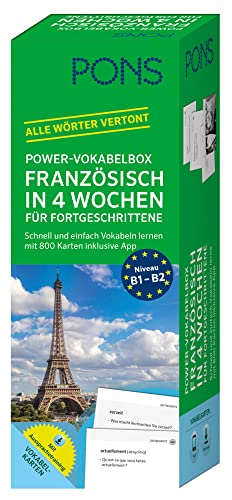 PONS Power-Vokabelbox Französisch in 4 Wochen für Fortgeschrittene: Schnell und einfach Vokabeln lernen mit 800 Karten inklusive App