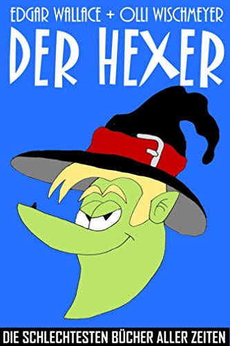 Der Hexer: Die schlechtesten Bücher aller Zeiten