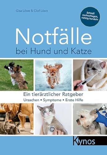 Notfälle bei Hund und Katze: Ein tierärztlicher Ratgeber