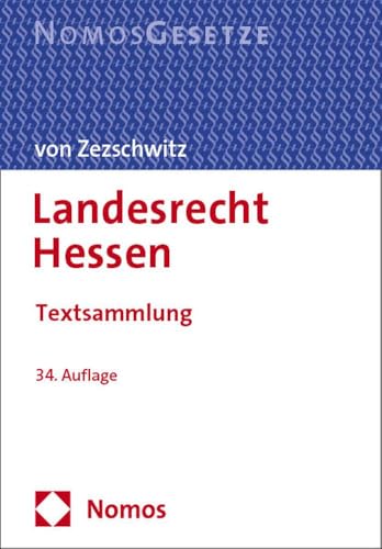 Landesrecht Hessen: Textsammlung - Rechtsstand: 11. September 2024