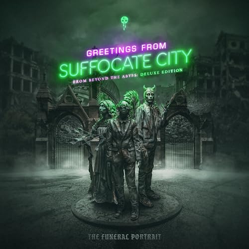 Greetings from Suffocate City - Beyond the Abyss: