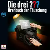 Drehbuch der Täuschung: Die drei ??? 229