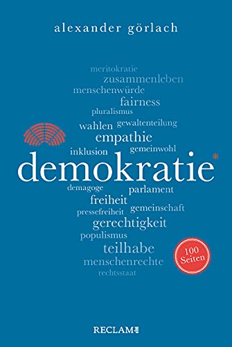 Demokratie. 100 Seiten: Reclam 100 Seiten