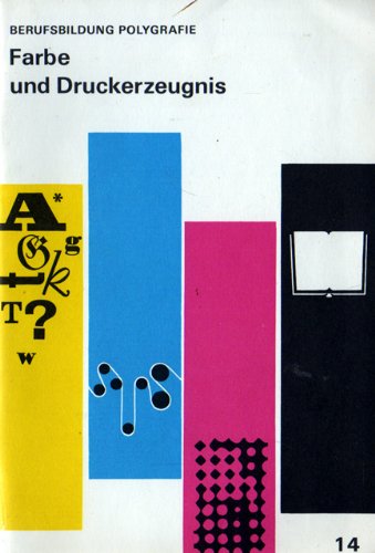 Farbe und Druckerzeugnis Berufsbildung Polygrafie 14