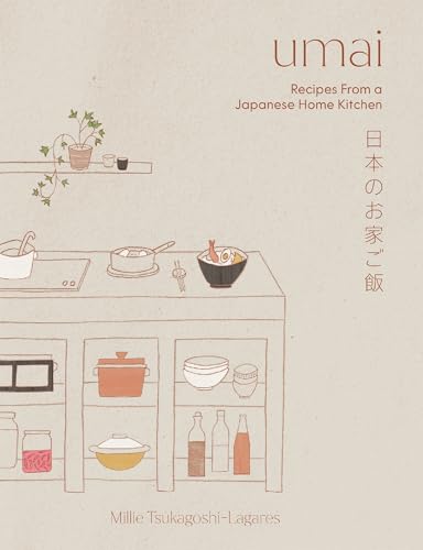 Umai: Recipes From a Japanese Home Kitchen