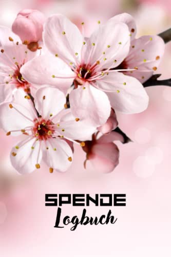 Spende Logbuch: Spendenprotokoll zur Verfolgung wohltätiger Spenden | Spendenlogbuch zum Aufzeichnen und Verfolgen von Spenden für gemeinnützige ... und Kirchen | Finanzbuchhaltung Spendenbuch
