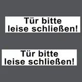 2 Aufkleber 20cm Sticker Tür Bitte Leise Schließen Wand Haustür Praxis Schild