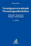 Vermögensverwaltende Personengesellschaften: Zivilrecht - Steuerrecht, National - International