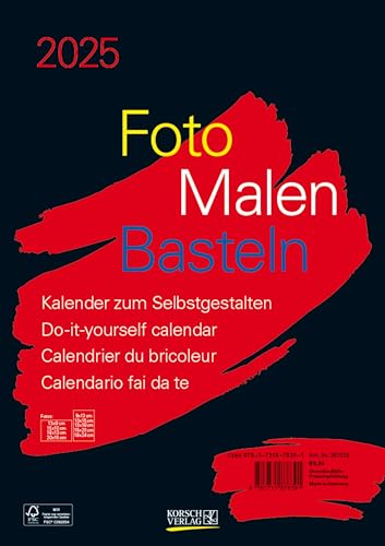 Foto-Malen-Basteln Bastelkalender A4 schwarz 2025: Fotokalender zum Selbstgestalten. Do-it-yourself Kalender mit festem Fotokarton.