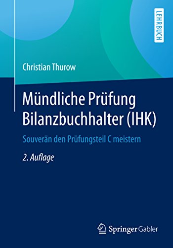 Mündliche Prüfung Bilanzbuchhalter (IHK): Souverän den Prüfungsteil C meistern