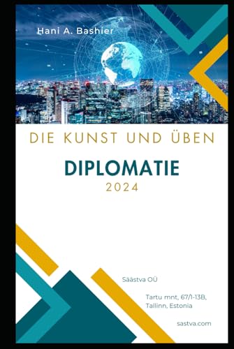 Diplomatie: Die Kunst und Praxis