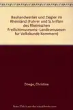 Bauhandwerker und Ziegler im Rheinland