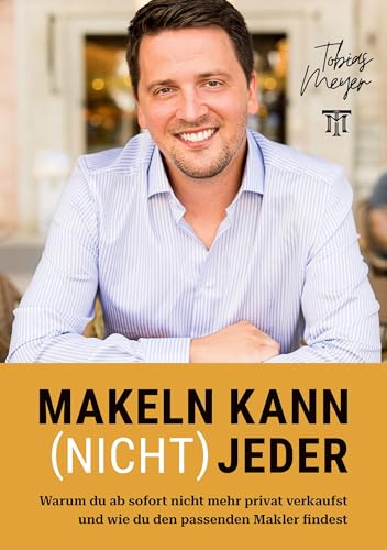 Makeln kann (nicht) jeder: Warum du ab sofort nicht mehr privat verkaufst und wie du den passenden Makler findest