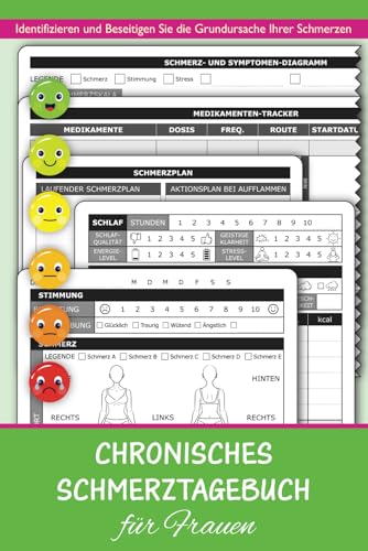 Chronisches Schmerztagebuch für Frauen: Identifizieren und eliminieren Sie die Ursache Ihrer Schmerzen mit diesem einzigartigen Schmerztagebuch für ... Rheuma, Endometriose und mehr