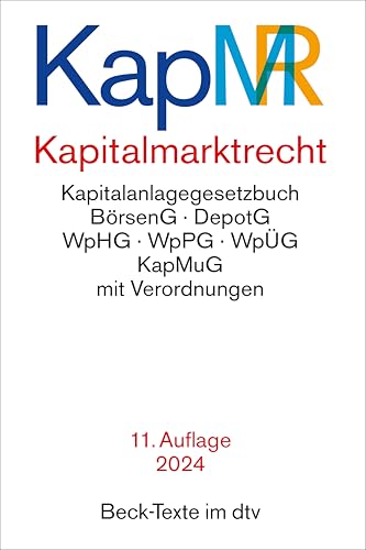 Kapitalmarktrecht: Rechtsstand: 1. Februar 2024 (Beck-Texte im dtv)