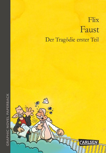 Faust: Lustige und moderne Comic-Adaption des deutschen Literaturklassikers ab 12 Jahren (Graphic Novel Paperback, Band 1)