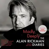 Madly, Deeply: The Alan Rickman Diaries