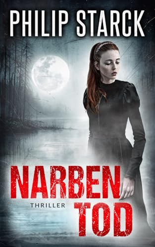 Narbentod: Thriller (Lehmann und Voigt ermitteln, Band 4)