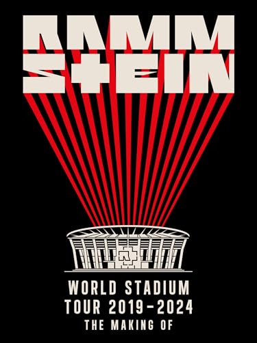 Rammstein - World Stadium Tour 2019-2024: The Making Of