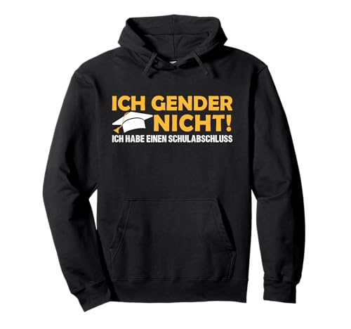 Lustig Ich Gender Nicht Ich Habe Einen Schulabschluss Pullover Hoodie