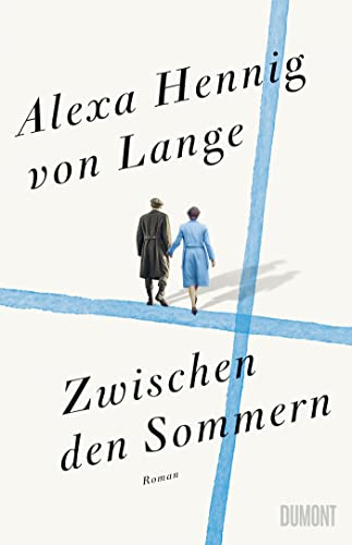 Zwischen den Sommern: Roman (Heimkehr-Trilogie 2)