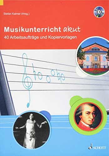 Musikunterricht akut: 40 Arbeitsaufträge und Kopiervorlagen. Lehrerband.