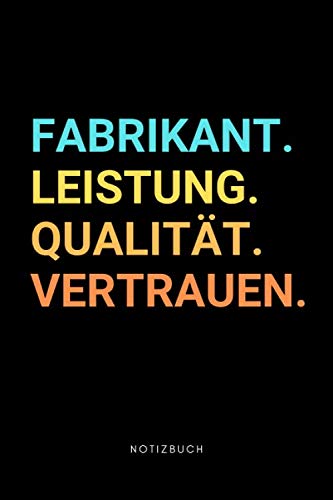 Fabrikant: Notizbuch, Notizblock, Notebook | Punktraster, Punktiert, Dotted | 120 Seiten, DIN A5 (6x9 Zoll) | Notizen, Termine, Ideen, Skizzen, Tagebuch | Beruf, Tätigkeit, Leidenschaft