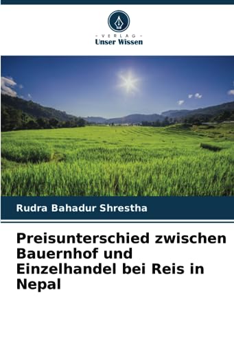 Preisunterschied zwischen Bauernhof und Einzelhandel bei Reis in Nepal