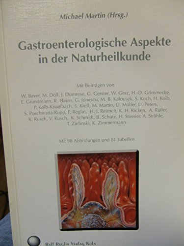Gastroenterologische Aspekte in der Naturheilkunde