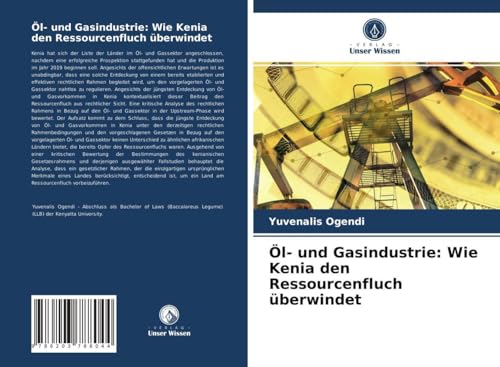 Öl- und Gasindustrie: Wie Kenia den Ressourcenfluch überwindet