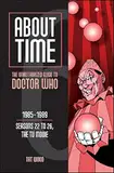 About Time 6: The Unauthorized Guide to Doctor Who (Seasons 22 to 26, the TV Movie)