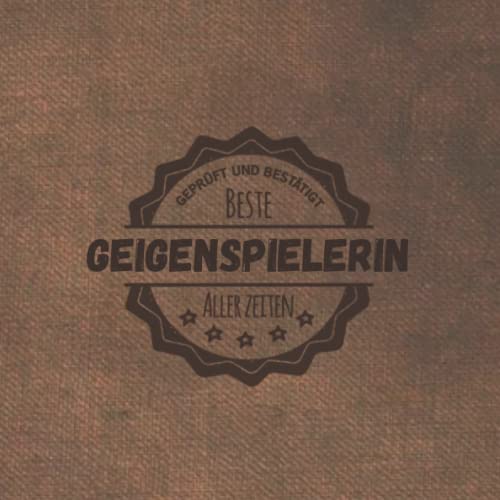 Beste Geigenspielerin aller Zeiten: Notizbuch inkl. To Do Liste | Das perfekte Geschenk | personalisiert für Frauen, die Geige spielen | Geschenkidee | Geschenke | Hobby