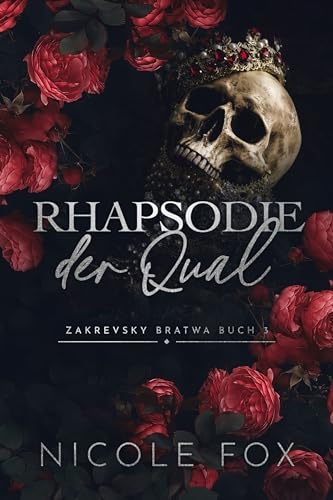 Rhapsodie der Qual (Zakrevsky Bratwa 3)