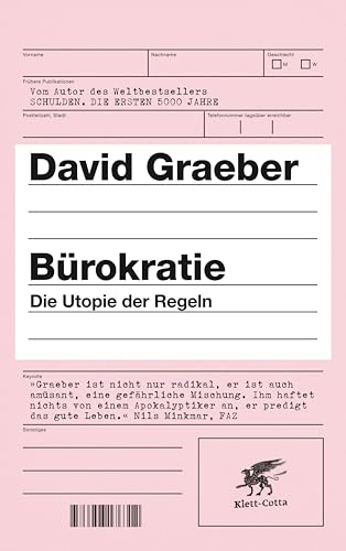 Bürokratie: Die Utopie der Regeln