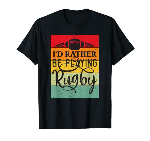 Ich würde lieber Rugby Supporters Flag Player Rugby Sports T-Shirt
