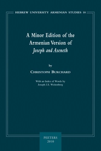 A Minor Edition of the Armenian Version of Joseph and Aseneth: With an Index of Words by Joseph J.S. Weitenberg (Hebrew University Armenian Studies, Band 10)