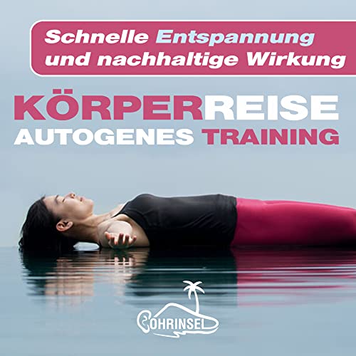 Körperreise: Autogenes Training