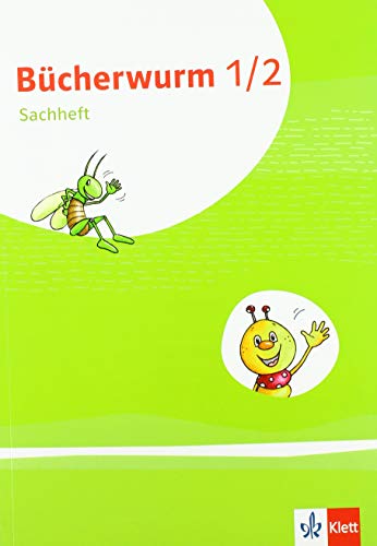 Bücherwurm Sachunterricht 1/2. Ausgabe für Berlin, Brandenburg, Mecklenburg-Vorpommern, Sachsen, Sachsen-Anhalt, Thüringen: Arbeitsheft Klasse 1-2 (Bücherwurm. Ausgabe ab 2019)