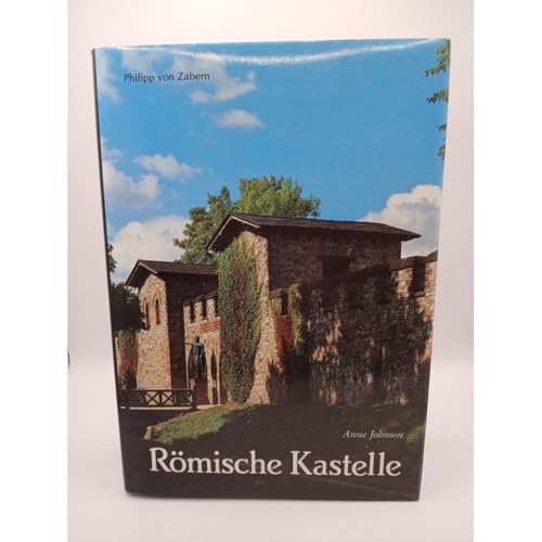Römische Kastelle (Kulturgeschichte der Antiken Welt)