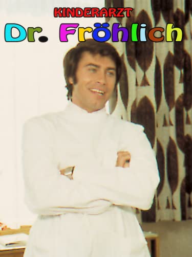Kinderarzt Dr. Fröhlich