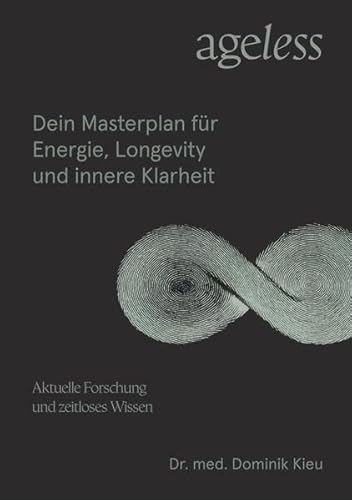 Ageless: Dein Masterplan für Energie, Longevity und Innere Klarheit